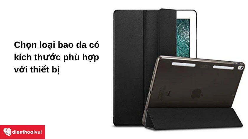 C&aacute;ch lựa chọn bao da ph&ugrave; hợp