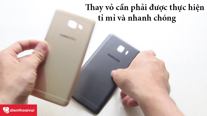 Những lưu ý cần thiết khi thay vỏ Samsung Galaxy C9 Pro