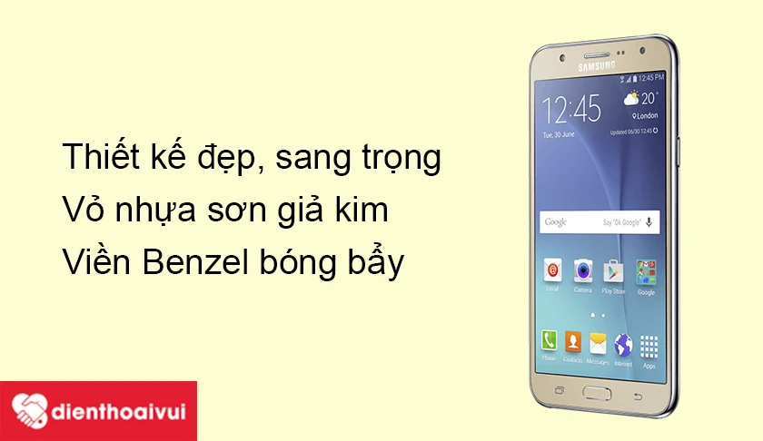 Samsung Galaxy J7 2015 &ndash; thiết kế sang trọng với vỏ nhựa v&agrave; m&agrave;u sơn giả kim bắt mắt