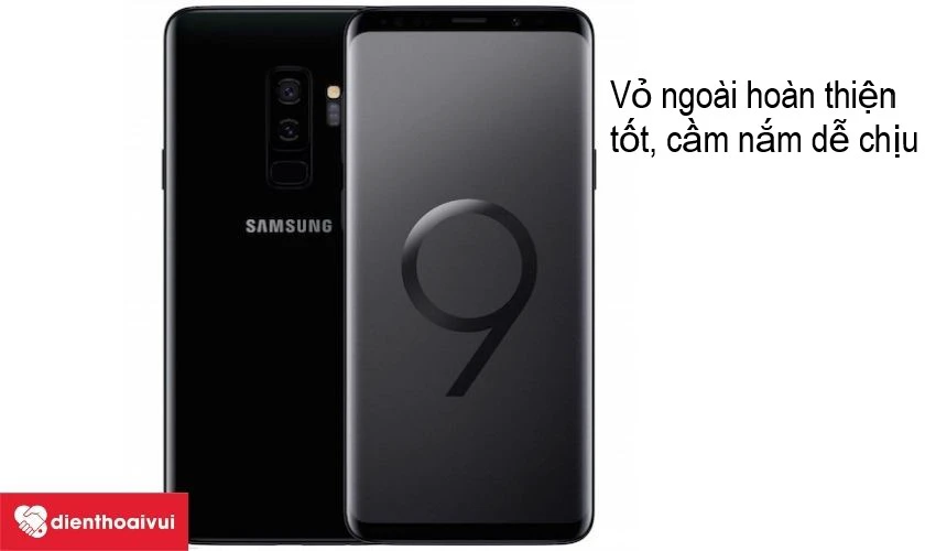 Samsung Galaxy S9 Plus &ndash; ho&agrave;n thiện vỏ ngo&agrave;i cho cảm gi&aacute;c cầm nắm tốt hơn