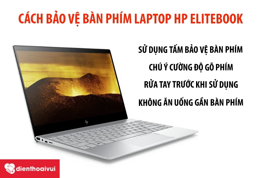 Một số mẹo bảo vệ b&agrave;n ph&iacute;m laptop HP Elitebook sau khi thay