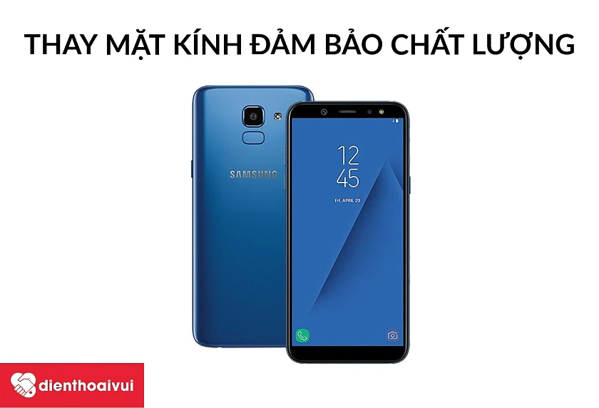 L&yacute; do n&ecirc;n chọn dịch vụ thay mặt k&iacute;nh Samsung Galaxy J4 Plus tại hệ thống Điện Thoại Vui