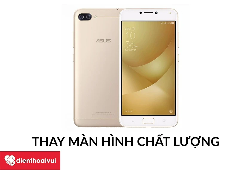 dịch vụ thay màn hình Asus Zenfone 4 Max tại hệ thống Điện Thoại Vui