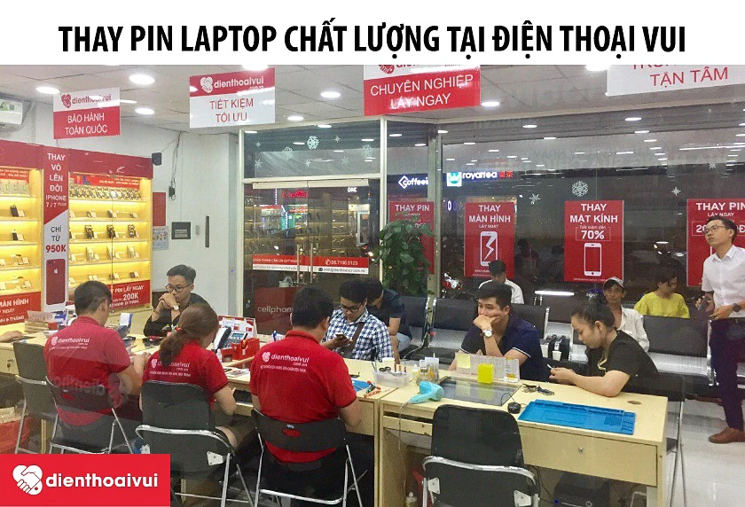 Tại sao nên sử dụng dịch vụ thay pin laptop tại hệ thống Điện Thoại Vui?