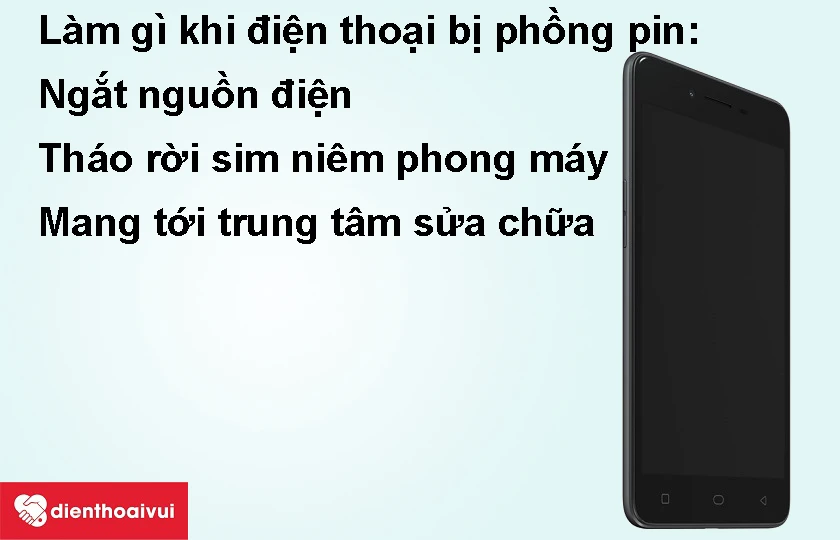Phải làm gì khi đi&ecirc;̣n thoại bị ph&ocirc;̀ng pin