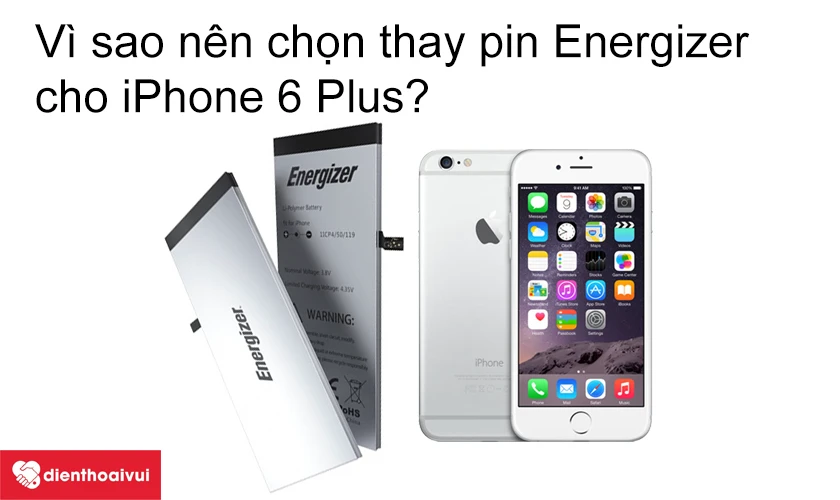 Vì sao nên chọn thay pin