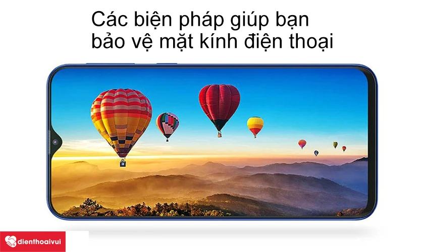 C&aacute;c biện ph&aacute;p gi&uacute;p bạn bảo vệ mặt k&iacute;nh điện thoại