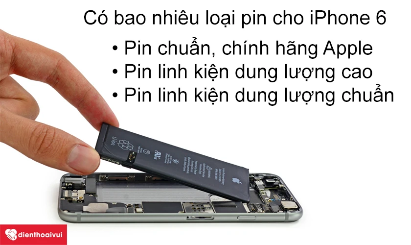 c&aacute;c loại pin cho iPhone 6
