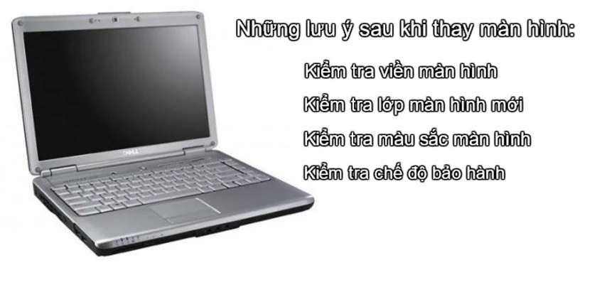 Những điều cần lưu ý sau khi thay màn hình laptop Dell Inspiron 1420