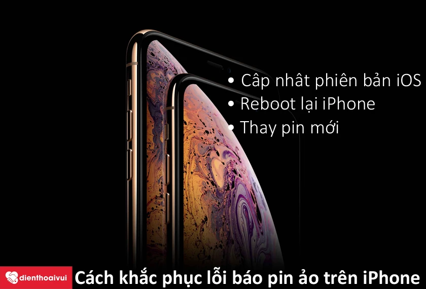 Cách khắc phục pin ảo iPhone