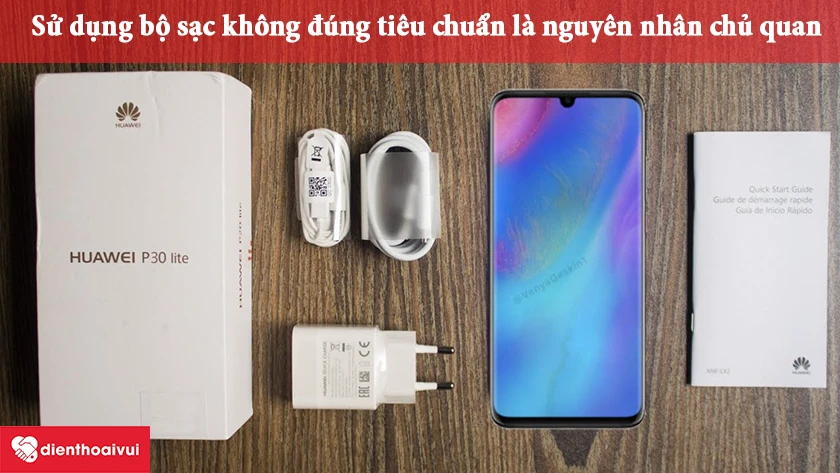 Sử dụng bộ sạc kh&ocirc;ng đ&uacute;ng ti&ecirc;u chuẩn