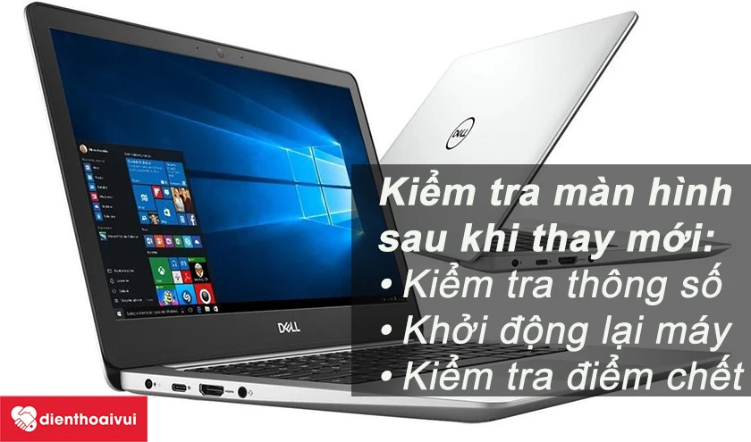C&aacute;ch kiểm tra m&agrave;n h&igrave;nh Dell Inspiron 5442/5443/5445/5447 sau khi thay mới