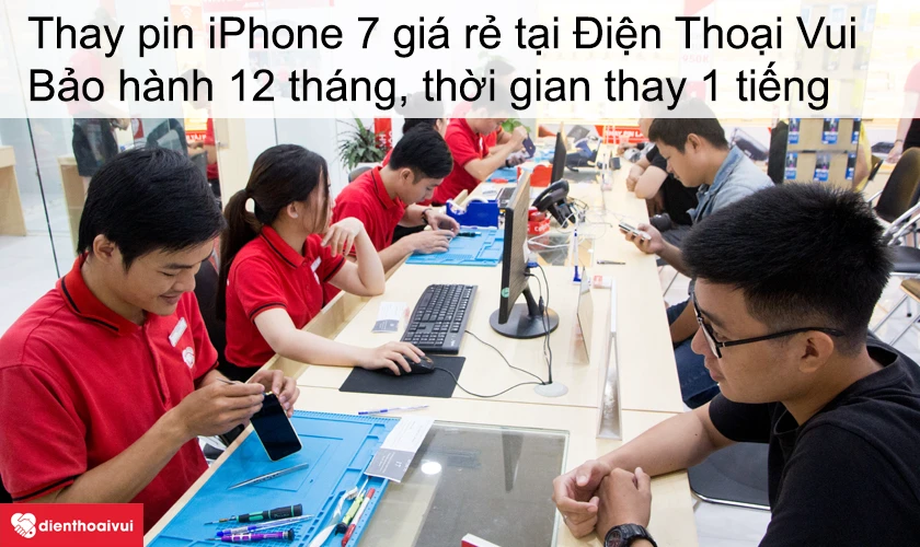 thay pin iphone 7 chính hãng tại Điện Thoại Vui