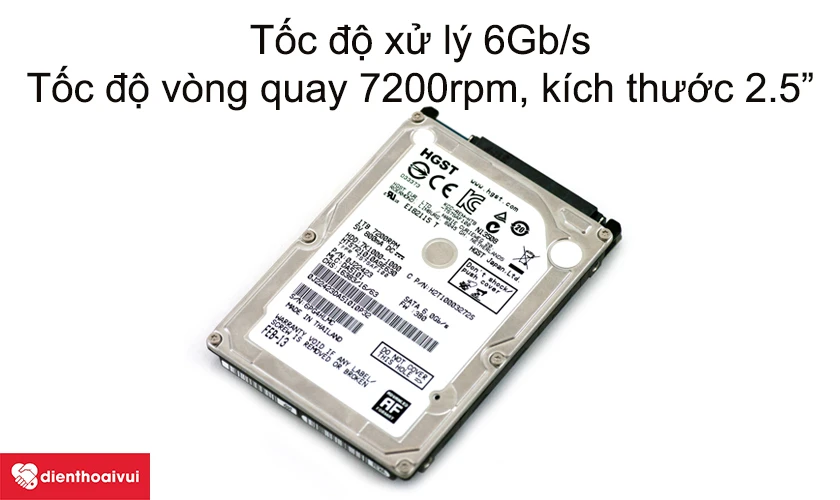 Tốc độ xử l&yacute; 6 Gb/s, tốc độ v&ograve;ng quay: 7200rpm, k&iacute;ch thước 2.5&rdquo;