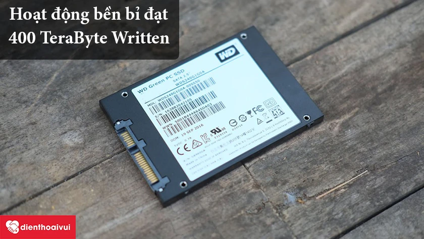 hoạt động bền bỉ đạt 400 TeraByte Written