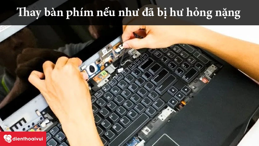 kiểm tra lại bàn phím xem có hoạt động bình thường không