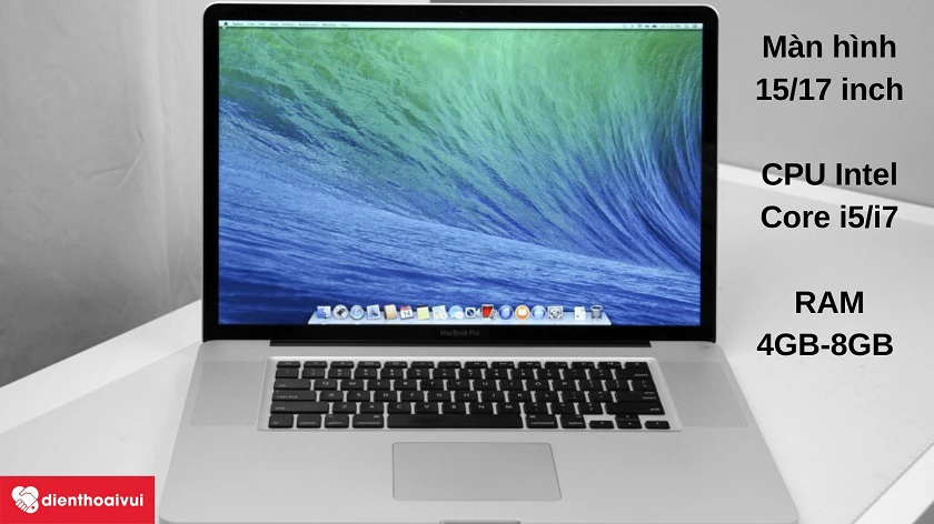 Laptop Macbook Pro 15-inch (2010-2012) & 17-inch (2010-2011) - Màn hình lớn, hi&ecirc;̣u năng mạnh cùng c&ocirc;̉ng sạc chữ L đ&ocirc;̣c đáo