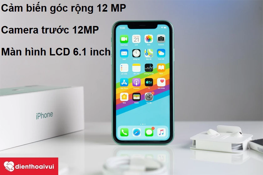 iPhone 11 - Camera trước 12MP, m&agrave;n h&igrave;nh LCD 6.1 inch sắc n&eacute;t