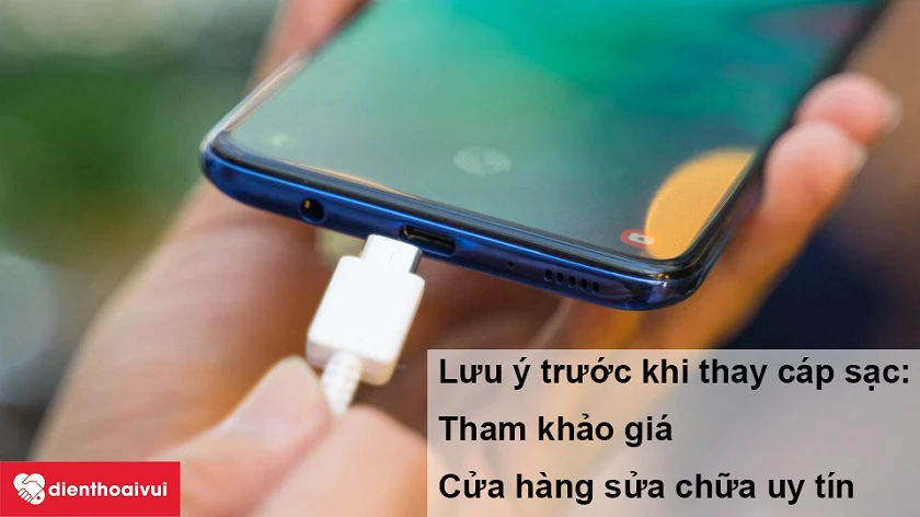 Những lưu ý trước khi thay chân sạc Samsung Galaxy A70