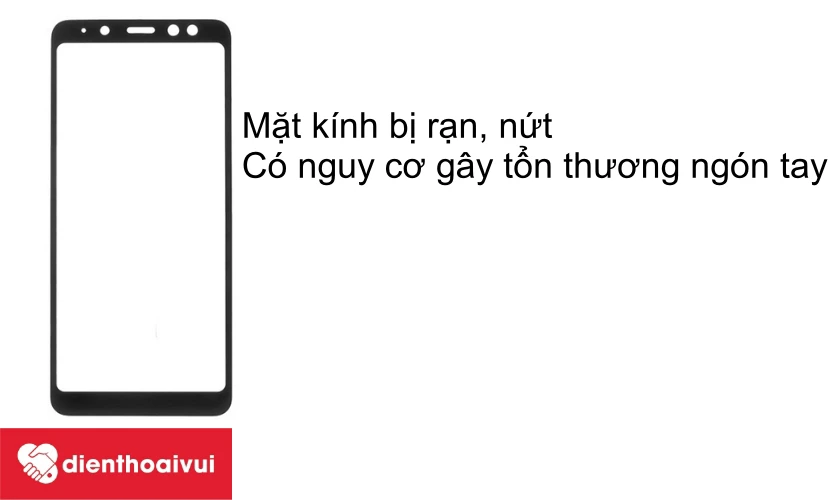Khi n&agrave;o cần thay mặt k&iacute;nh Samsung Galaxy A8 2018