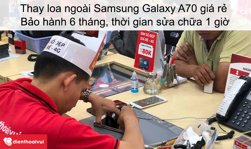 Dịch vụ thay loa&nbsp;ngo&agrave;i&nbsp;Samsung Galaxy A70 gi&aacute; rẻ lấy ngay tại Điện Thoại Vui