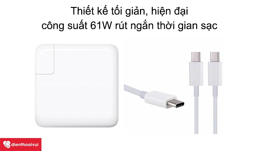Thiết kế tối giản, hiện đại, c&ocirc;ng suất 61W r&uacute;t ngắn thời gian sạc