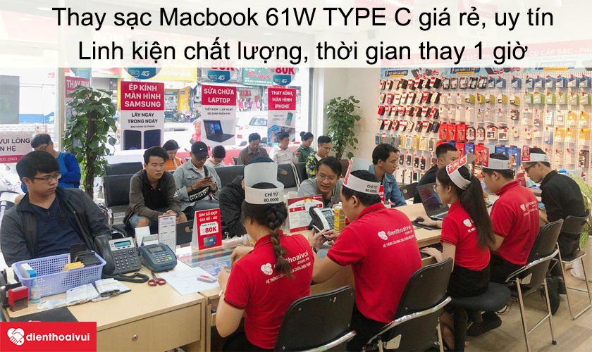 Dịch vụ thay sạc Macbook 61W TYPE C gi&aacute; rẻ chất lượng tại Điện Thoại Vui