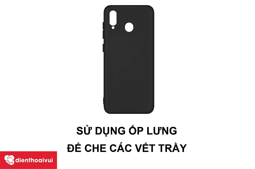 Những c&aacute;ch để che bớt đi c&aacute;c vết trầy tr&ecirc;n mặt lưng Samsung Galaxy A20s