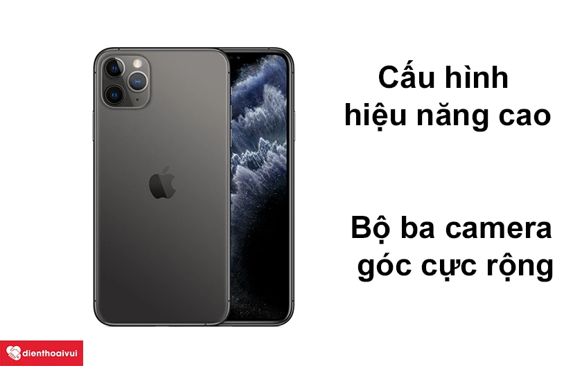 Điểm nổi bật của camera iPhone 11 Pro Max