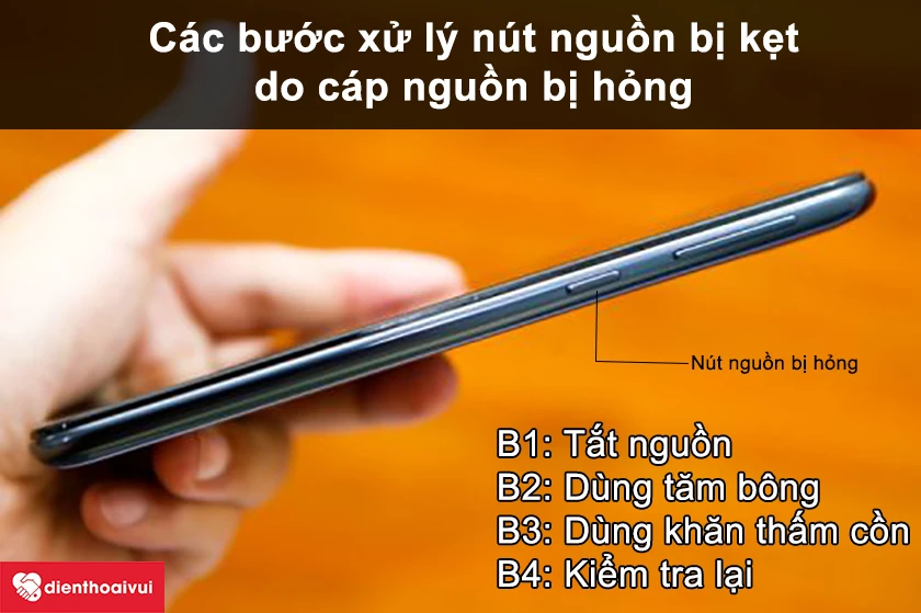 C&aacute;c bước xử l&yacute; n&uacute;t nguồn bị kẹt do c&aacute;p nguồn bị hỏng
