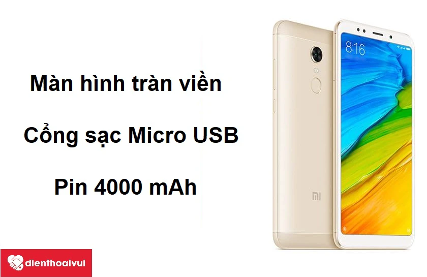 Màn hình tràn viền 18:9 Full HD sắc nét cùng cổng kết nối sạc Micro USB phổ biến