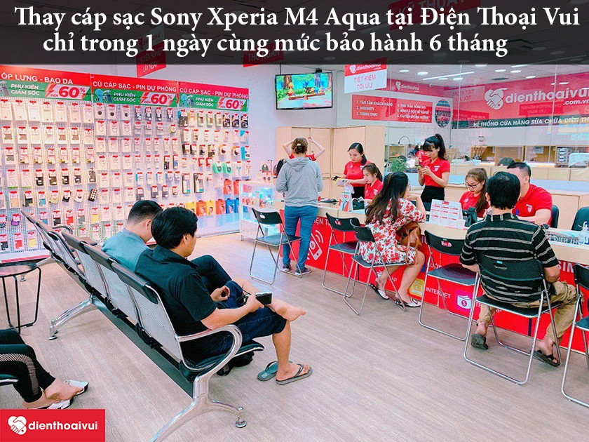 Dịch vụ thay cáp sạc Sony Xperia M4 Aqua uy tín – lấy ngay tại Điện Thoại Vui