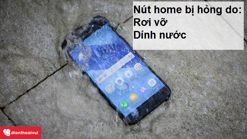 N&uacute;t home Samsung Galaxy A5 hỏng do rơi vỡ, d&iacute;nh nước