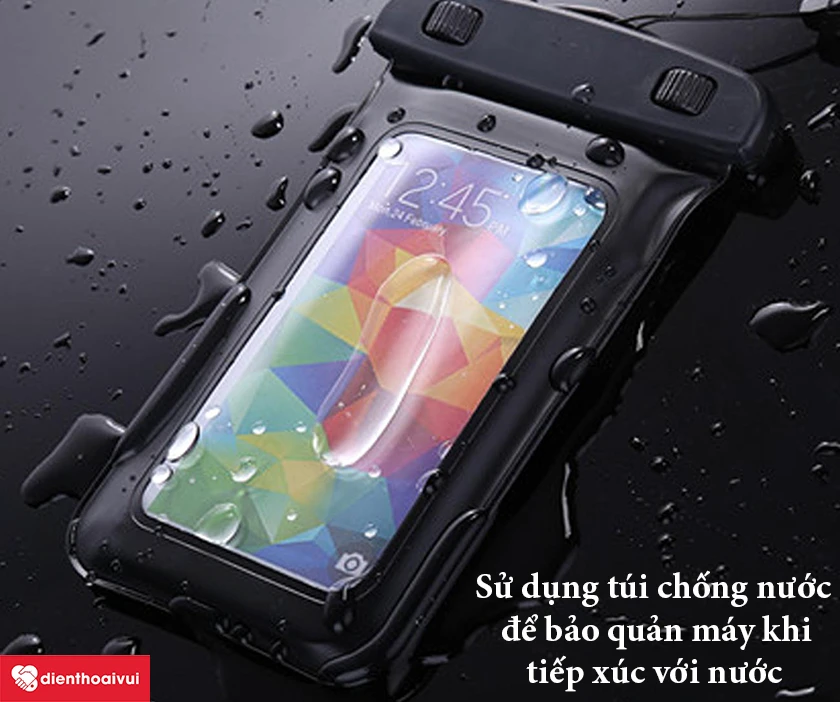 Sử dụng t&uacute;i chống nước