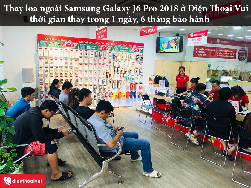 Dịch vụ thay loa ngo&agrave;i Samsung Galaxy J6 2018 uy t&iacute;n, nhanh ch&oacute;ng tại Điện Thoại Vui