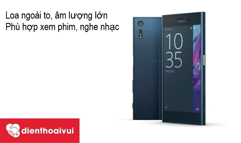 Sony Xperia XZ - loa ngoài lớn, phục vụ tốt nhu cầu giải trí xem phim, nghe nhạc