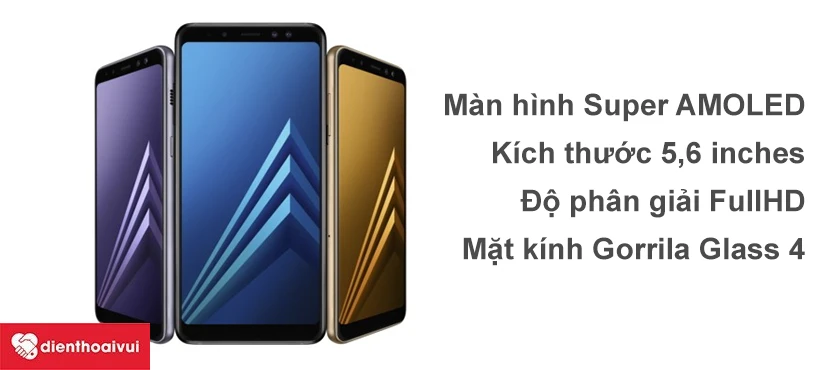 Samsung Galaxy A8 2018 &ndash; M&agrave;n h&igrave;nh Super AMOLED 5.6 inches