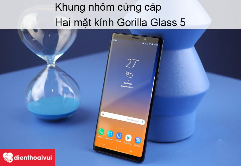 Samsung Galaxy Note 9 &ndash; Thiết kế sang trọng với chất liệu nh&ocirc;m, hai mặt k&iacute;nh cường lực