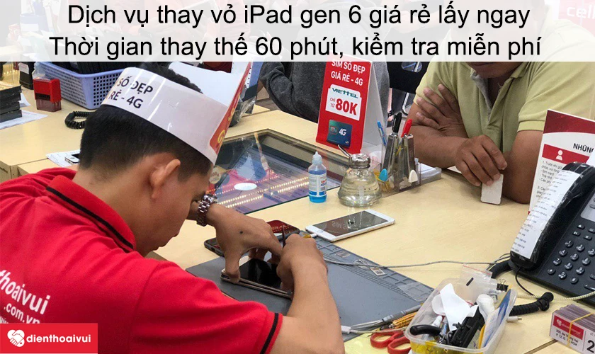 Dịch vụ thay&nbsp;vỏ&nbsp;iPad gen 6 gi&aacute; rẻ lấy ngay tại Điện Thoại Vui