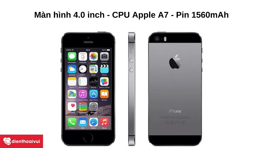 Điện thoại iPhone 5s - Màn hình LCD 4.0 inch, chip Apple A7, pin 1560mAh