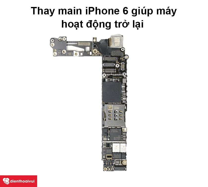 Thay main iPhone 6 uy t&iacute;n, nhanh ch&oacute;ng tại H&agrave; Nội v&agrave; TP.HCM