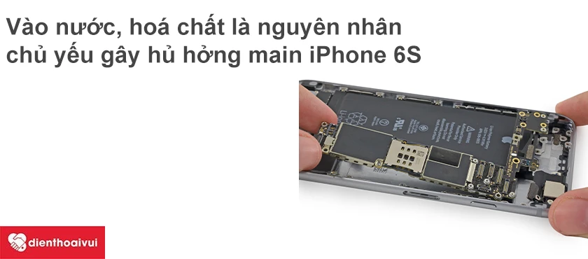 Dấu hiệu v&agrave; nguy&ecirc;n nh&acirc;n g&acirc;y hư hỏng main ip 6s