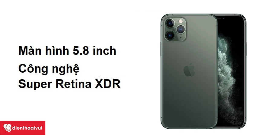M&agrave;n h&igrave;nh 5.8 inch, c&ocirc;ng nghệ Super Retina XDR cho h&igrave;nh ảnh sắc n&eacute;t