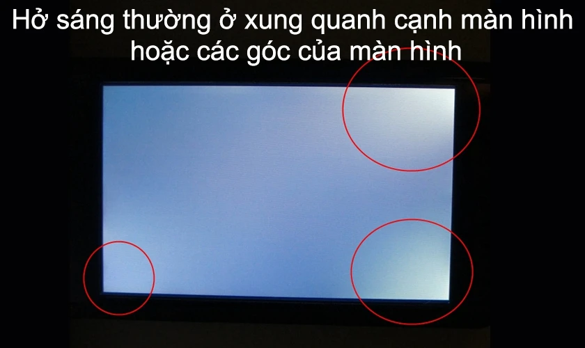 M&agrave;n h&igrave;nh laptop bị hở s&aacute;ng 4 g&oacute;c