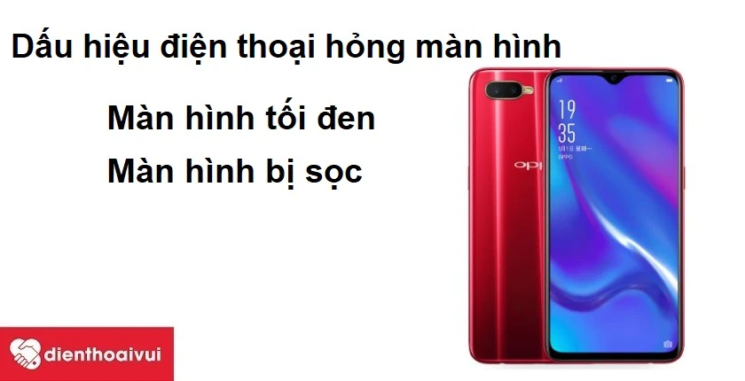 Nhận biết OPPO K1 bị hư màn hình