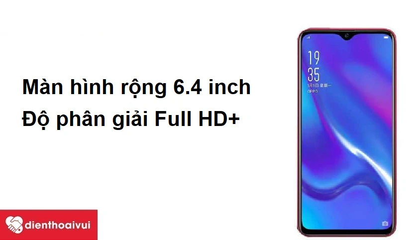 M&agrave;n h&igrave;nh rộng 6.4 inch, độ ph&acirc;n giải Full HD+