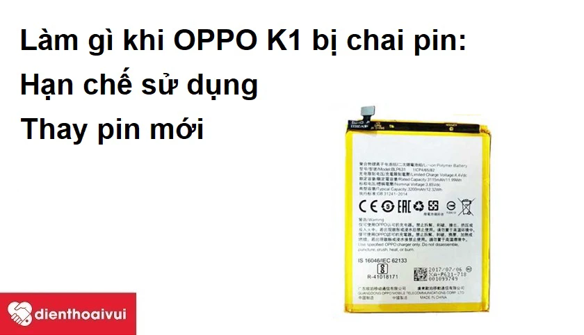 L&agrave;m g&igrave; khi điện thoại OPPO K1 bị chai pin