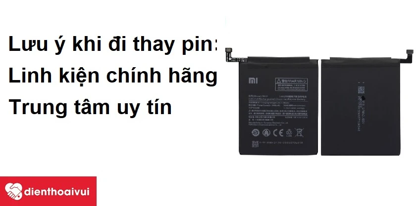 Lưu &yacute; khi đi thay pin Xiaomi Mi 9 Lite