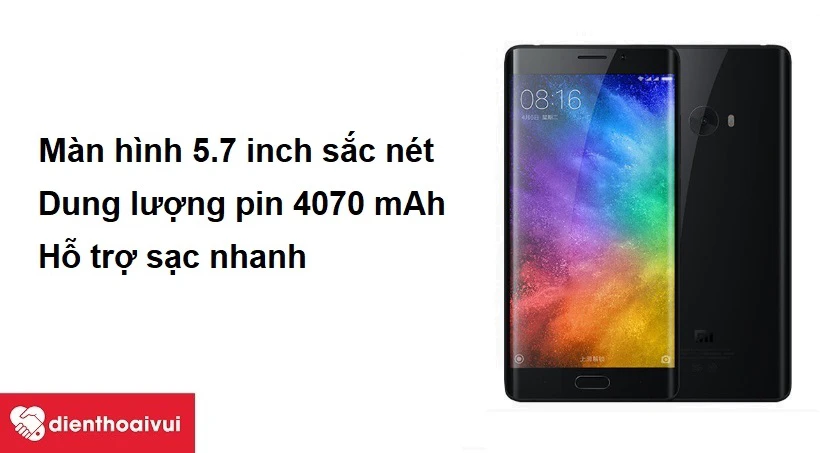 M&agrave;n h&igrave;nh 5.7 inch sắc n&eacute;t, dung lượng pin 4070 mAh hỗ trợ sạc pin nhanh ch&oacute;ng