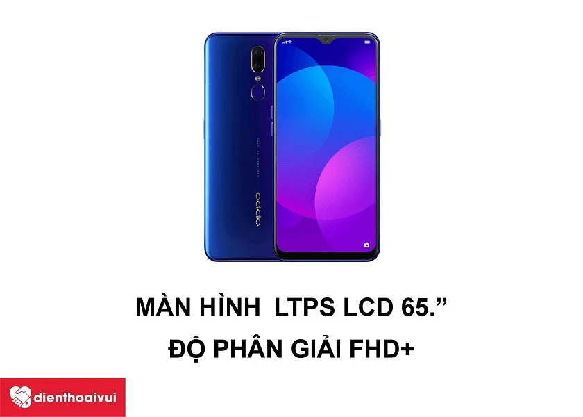 OPPO F11 &ndash; M&agrave;n h&igrave;nh LTPS LCD 6.5 inches c&ugrave;ng khả năng hiển thị FHD+ sắc n&eacute;t